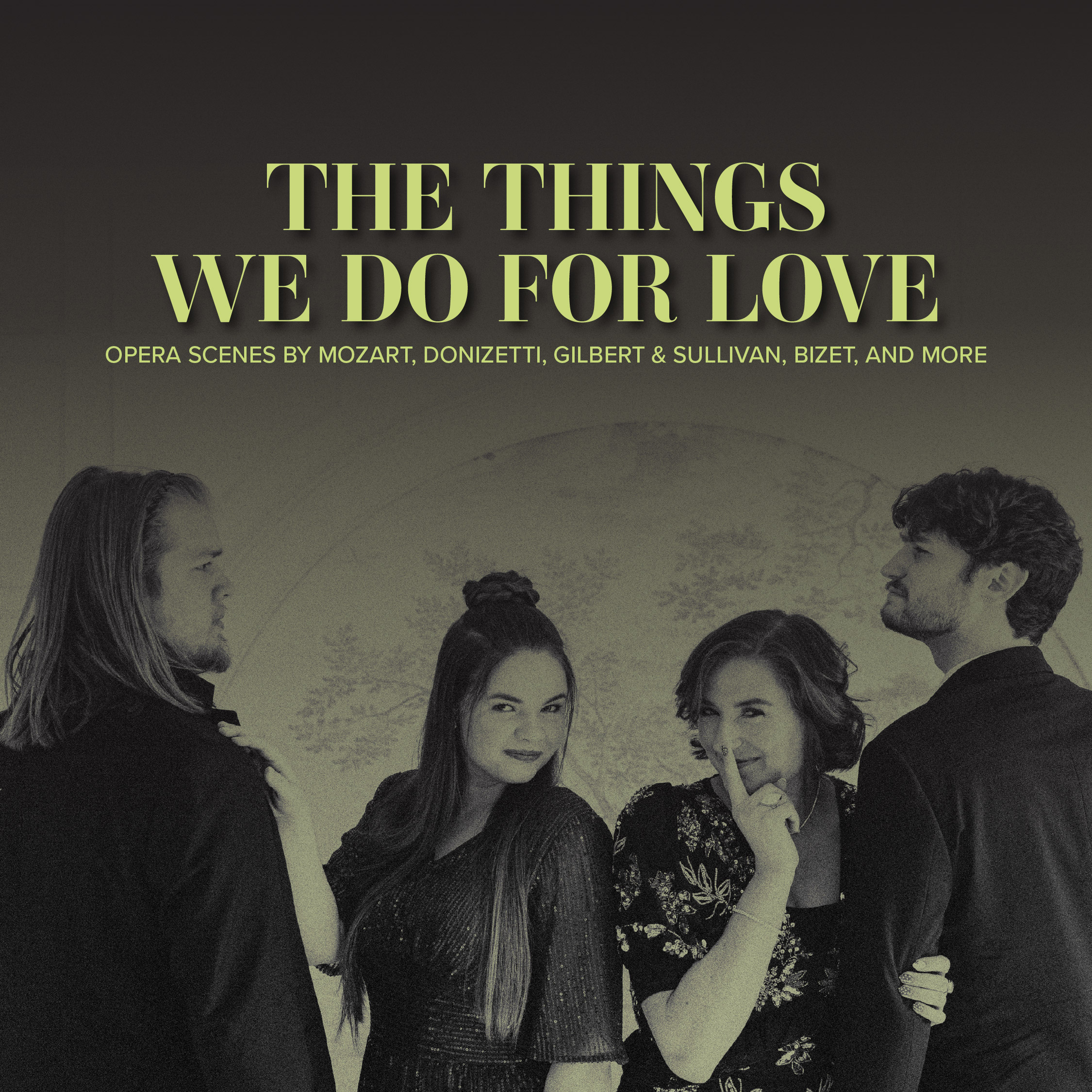 Opera Scenes: The Things We Do For Love